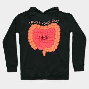 Trust Your Gut Hoodie